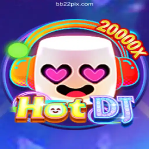 HotDJ: Dive into Excitement and Fun Daily with BB22