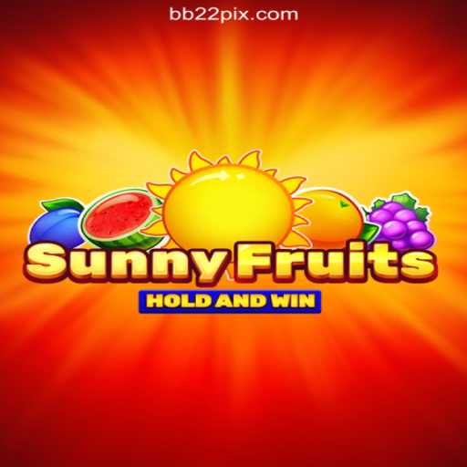 SunnyFruits: Dive into Excitement and Fun Daily