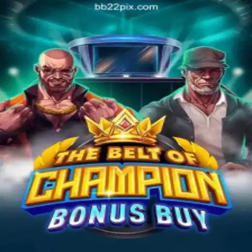 Exploring TheBeltOfChampionBonusBuy: Dive Into Excitement and Fun Daily